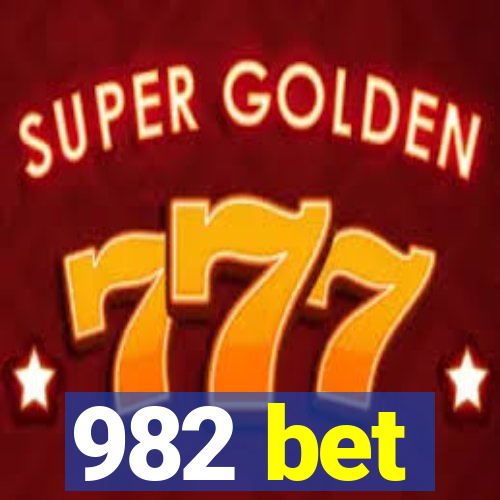 982 bet